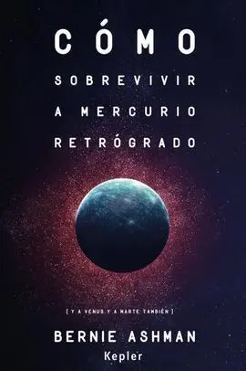 Cómo Sobrevivir a Mercurio Retrógrado