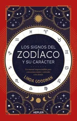 Los Signos del Zodíaco y Su Carácter