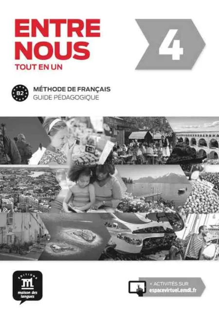 Entre Nous 4 Guide Pédagogique