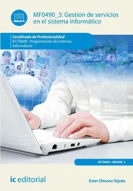Gestión de Servicios en el Sistema Informático. Ifct0609 - Programación de Siste