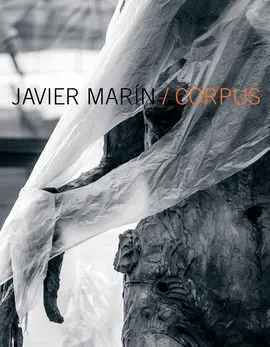 Javier Marín: Corpus