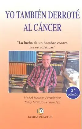 Yo También Derroté Al Cáncer