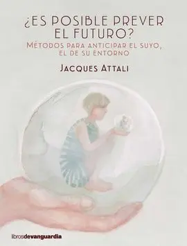 Es Posible Prever el Futuro?