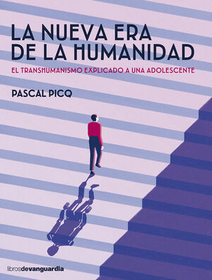 LA NUEVA ERA DE LA HUMANIDAD