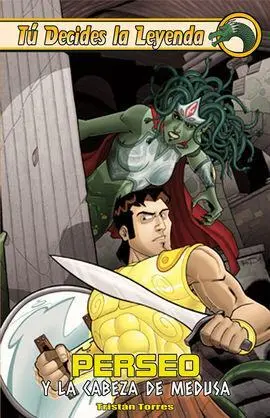 Tu Decides la Leyenda Perseo y la Cabeza de la Medusa