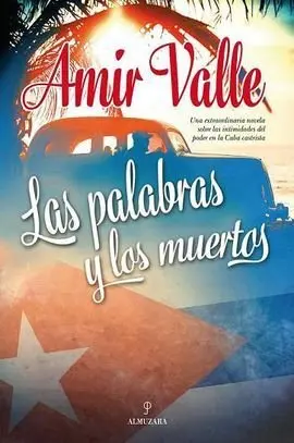Palabras y los Muertos, las