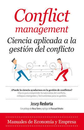Conflict Management: Ciencia Aplicada a la Gestión de Conflictos