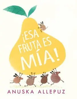 Esa Fruta Es mia