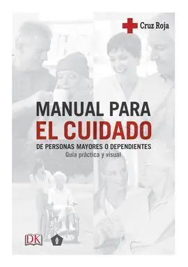 Manual para el Cuidado de Personas Mayores o Dependientes