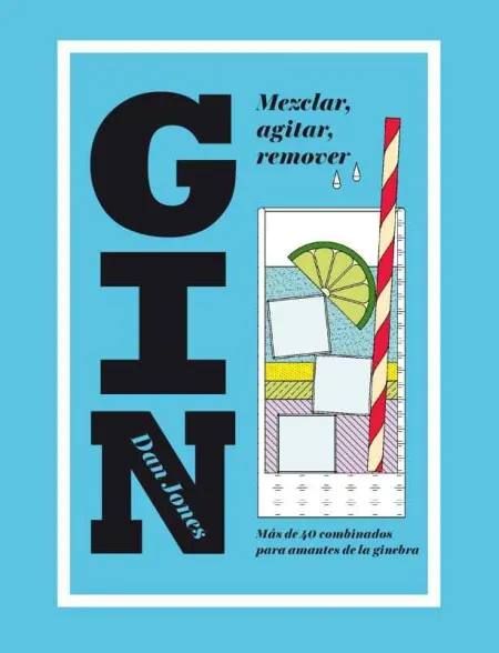 Gin Mezclar, Agitar, Remover
