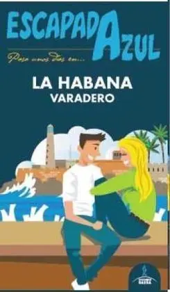 La Habana Escapada Azul
