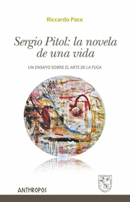 Sergio Pitol: la Novela de una Vida