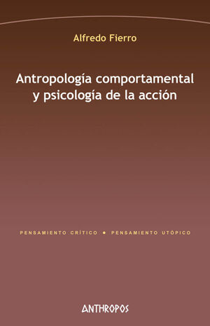 ANTROPOLOGIA COMPORTAMENTAL Y PSICOLOGIA DE LA ACCION