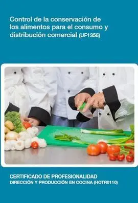 Uf1356 Control de la Conservación de los Alimentos para el Consumo y Distribución Comercial