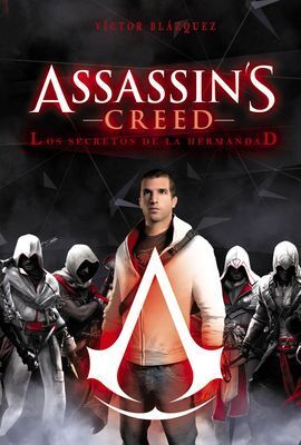 ASSASSIN'S CREED: LOS SECRETOS DE LA HERMANDAD