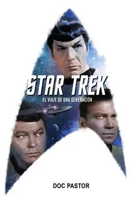 Star Trek. El Viaje de una Generación