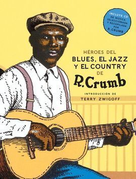 MIS HÉROES DEL BLUES, JAZZ Y CPUNTRY