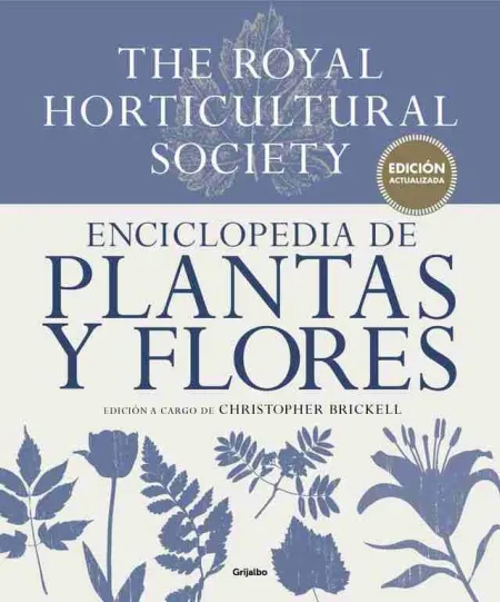 Enciclopedia de Plantas y Flores. The Royal Horticultural Society