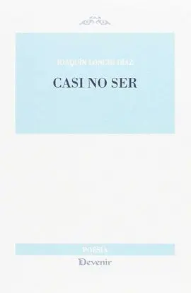 Casi no Ser (Poesía 279)