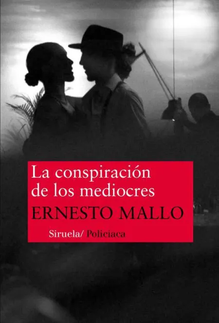 La Conspiración de los Mediocres