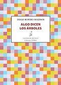 ALGO DICEN LOS ÁRBOLES