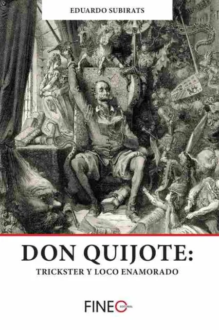 Don Quijote: Trickster y Loco Enamorado