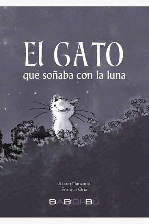EL GATO QUE SOÑABA CON LA LUNA