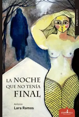 Noche que no Tenia Final,La