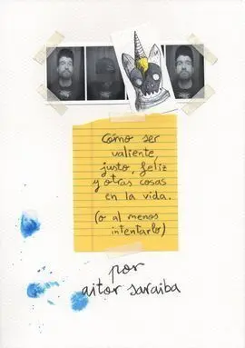 Cómo Ser Valiente, Justo, Feliz y Otras Cosas en L