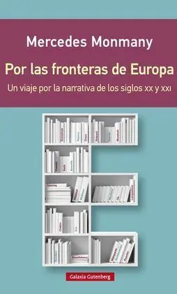 Por las Fronteras de Europa- Rustica