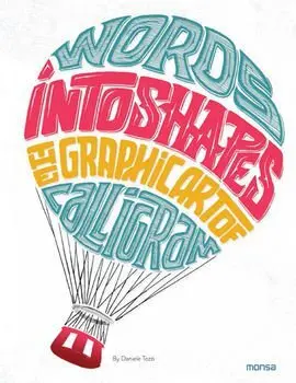 Words Into Shapes. The Graphic Art Of Calligram