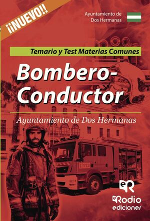 BOMBERO-CONDUCTOR DEL AYUNTAMIENTO DE DOS HERMANAS. TEMARIO Y TEST. MATERIAS COM