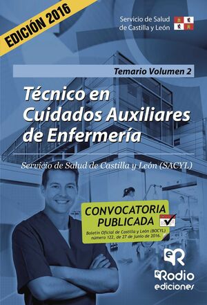 TÉCNICO EN CUIDADOS AUXILIARES DE ENFERMERÍA. TEMARIO. VOLUMEN II. SACYL
