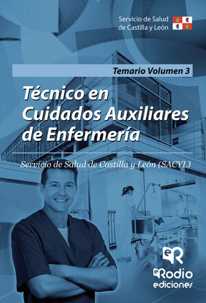 TECNICO EN CUIDADOS AUXILIARES DE ENFERMER­A. TEMARIO. VOLUMEN II