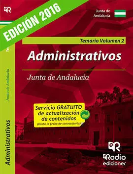 Administrativos de la Junta de Andalucía (C1. 1000). Temario. Vol 2. 2ª Edición