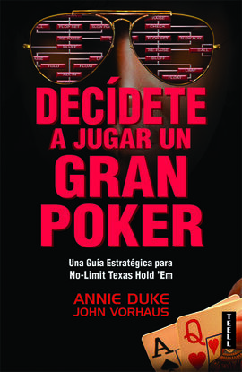 DECÍDETE A JUGAR UN GRAN POKER