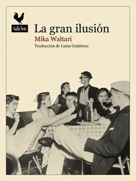 Gran Ilusión , la