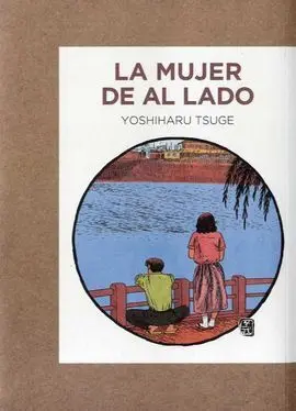 Mujer de Al Lado, la