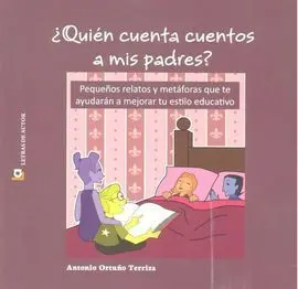 ¿Quién Cuenta Cuentos a Mis Padres?