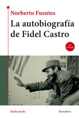 LA AUTOBIOGRAFÍA DE FIDEL CASTRO