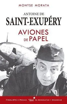 Saint-Exupery. Aviones de Papel