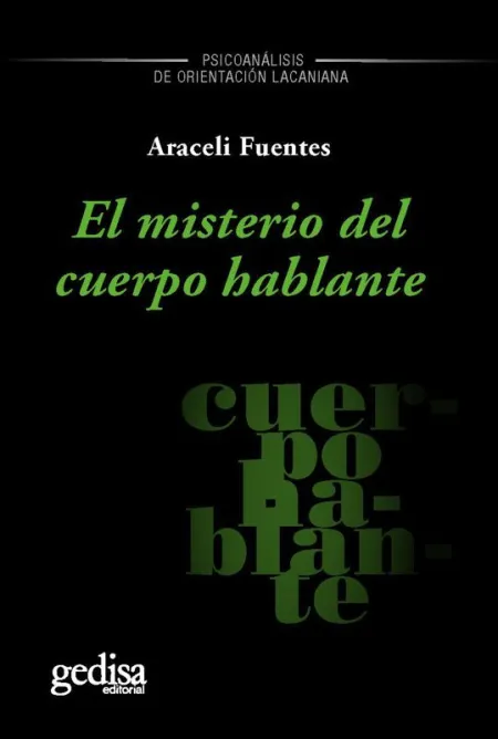 El Misterio del Cuerpo Hablante