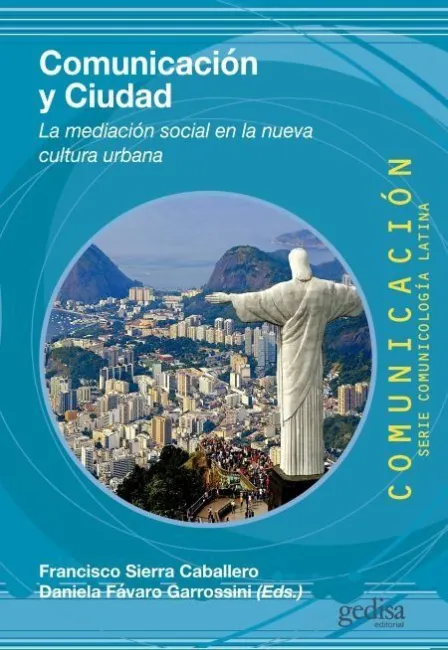 Comunicaci?N y Ciudad