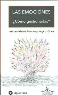 Emociones Como Gestionarlas,Las