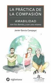 LA PRACTICA DE LA COMPASION. AMABILIDAD