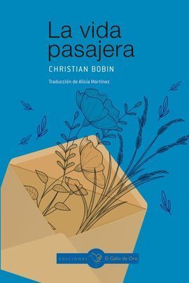 LA VIDA PASAJERA (2ª ED.)