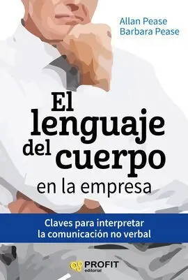 El Lenguaje del Cuerpo en la Empresa
