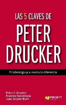 LAS 5 CLAVES DE PETER DRUCKER
