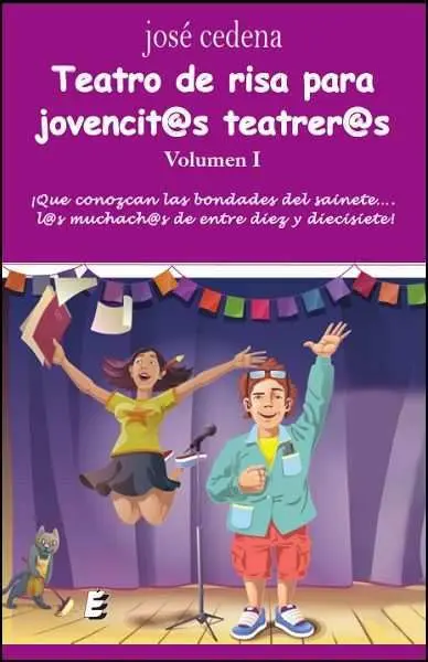 Teatro de Risa para Jovencit@S Teatrer@S. Volumen I