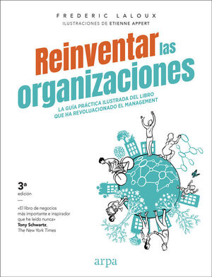 REINVENTAR LAS ORGANIZACIONES (GUÍA PRÁCTICA ILUSTRADA)